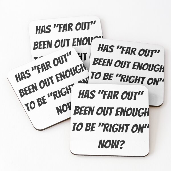 Item preview, "FAR OUT' 'RIGHT ON" designed and sold by tabykid.