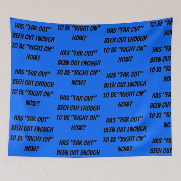Item preview, "FAR OUT' 'RIGHT ON" designed and sold by tabykid.