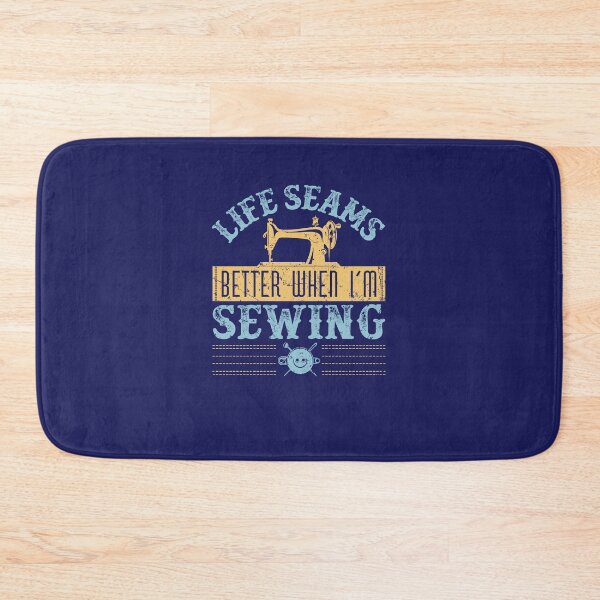 Item preview, Life Seams Better When I'm Sewing Funny Sewers Seamstress designed and sold by jaygo.