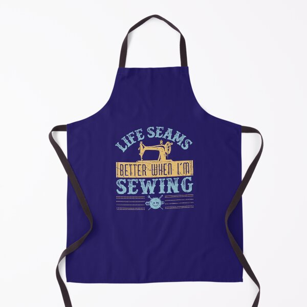 Item preview, Life Seams Better When I'm Sewing Funny Sewers Seamstress designed and sold by jaygo.
