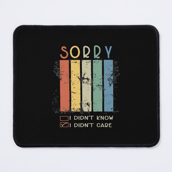 Item preview, SORRY I DON'T CARE NON-APOLOGY retro vintage designed and sold by SAFREN.