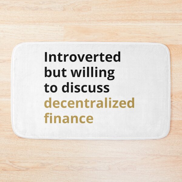 Item preview, Introverted but willing to discuss decentralized finance  designed and sold by ThoughtJumble.