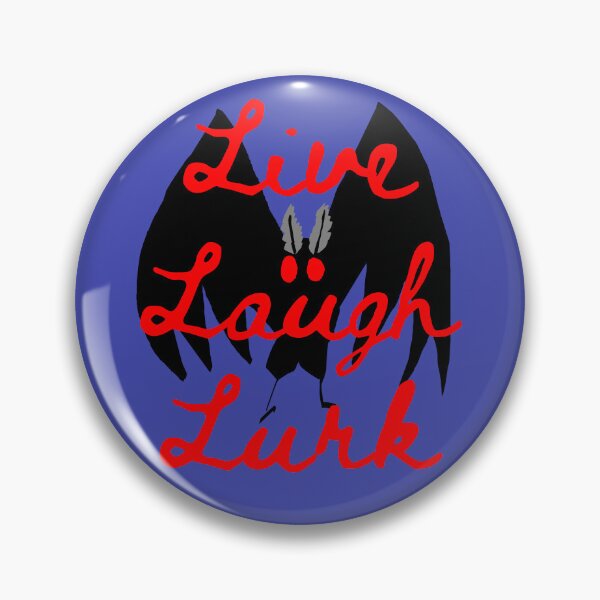 Item preview, Mothman Live Laugh Lurk designed and sold by princenkings.