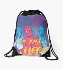 Who Needs A Hero? Drawstring Bag