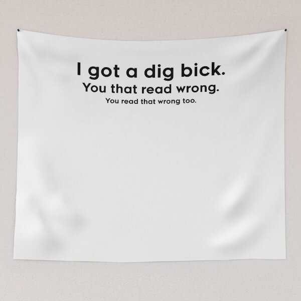 Item preview, I got a dig bick funny designed and sold by margeretelser.