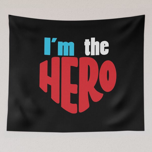 Item preview, I'm the hero designed and sold by razvigod.