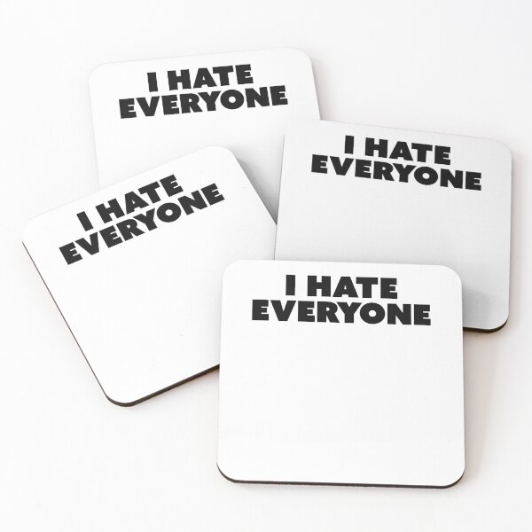 Item preview, I hate everyone  designed and sold by margeretelser.
