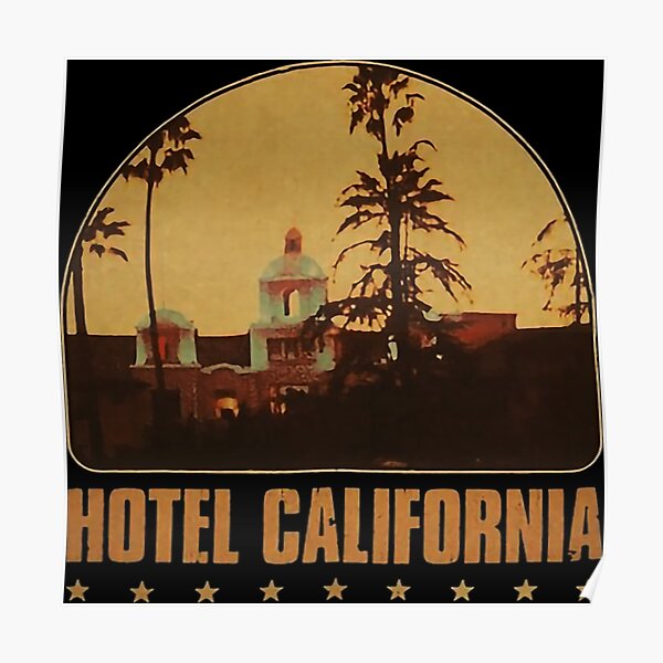 "Retro Hotel California View" Poster for Sale by MartinPlante Redbubble