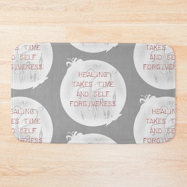 Item preview, Healing Takes Time And Self Forgiveness designed and sold by MutedCarbon.