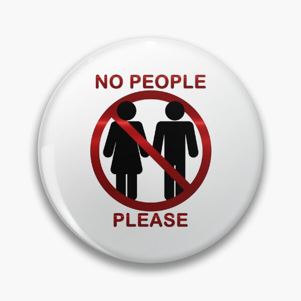 Item preview, No People, Please designed and sold by JadeRyder.