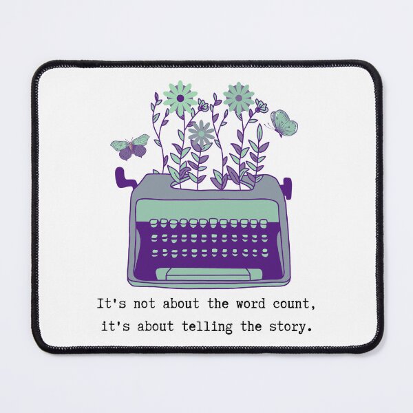 Item preview, It's not about the word count, it's about telling the story. (green typewriter) designed and sold by CreativeStrand.