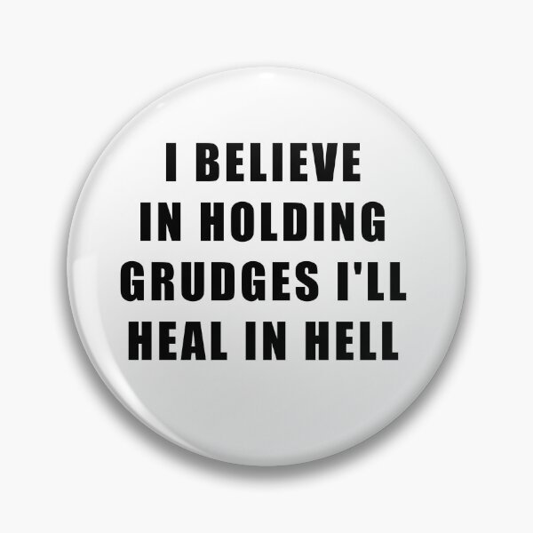 Item preview, I believe in holding grudges I'll heal in hell  designed and sold by Ssimo30.