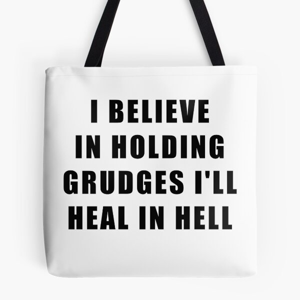 Item preview, I believe in holding grudges I'll heal in hell  designed and sold by Ssimo30.
