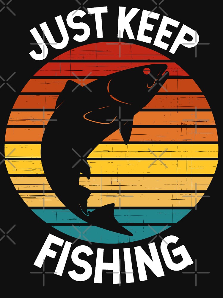"Funny and Motivational Just Keep Fishing Sunset Design V2" Tshirt for