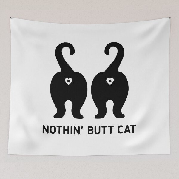 Item preview, Nothing Butt Cat designed and sold by Tema EL.
