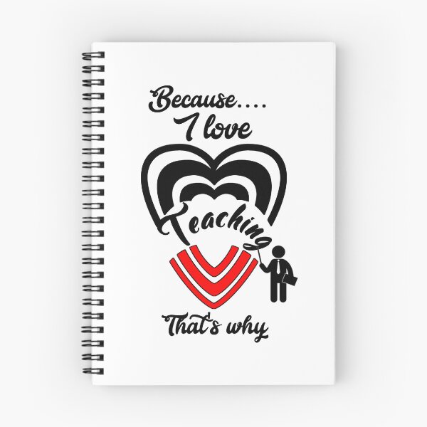 Item preview, Because I love teaching, that's why...  designed and sold by Chakilogy.