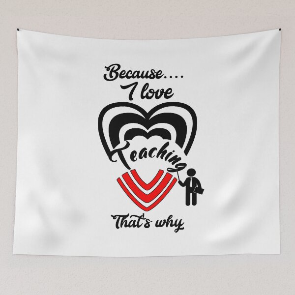 Item preview, Because I love teaching, that's why...  designed and sold by Chakilogy.