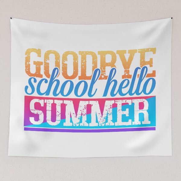 Item preview, GOODBYE SCHOOL HELLO SUMMER designed and sold by lukas69graphic.