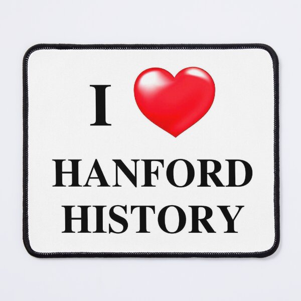 Item preview, I Love Hanford History designed and sold by DEL-Productions.