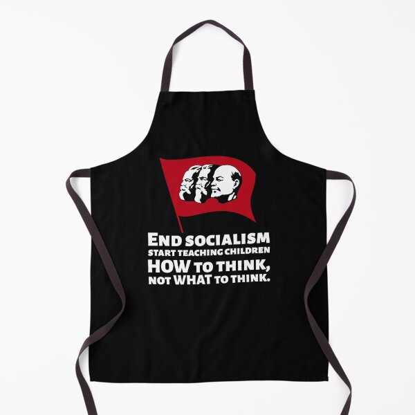 Item preview, How To End Socialism - Start Teaching Children HOW To Think, Not WHAT To Think - Anti Communism designed and sold by Styrman.
