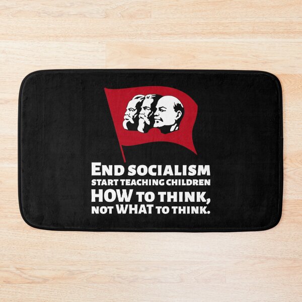 Item preview, How To End Socialism - Start Teaching Children HOW To Think, Not WHAT To Think - Anti Communism designed and sold by Styrman.