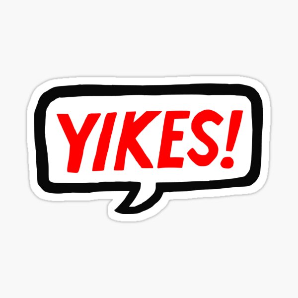 "Yikes! Graphic" Sticker by nataleeae Redbubble