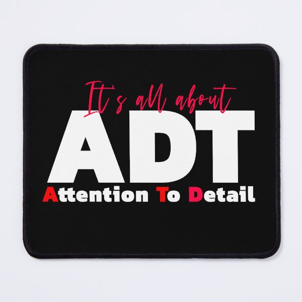 Item preview, It's all about ADT - Attention to Detail designed and sold by jimbairn.