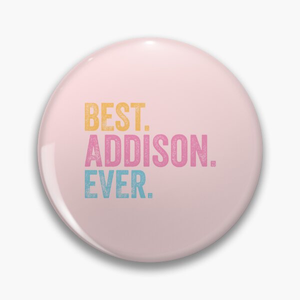 Item preview, Best Addison Ever designed and sold by pretty4u.
