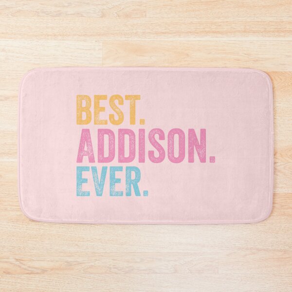 Item preview, Best Addison Ever designed and sold by pretty4u.
