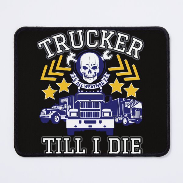 Item preview, Trucker Till I Die designed and sold by RishJal.