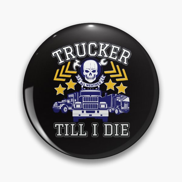 Item preview, Trucker Till I Die designed and sold by RishJal.