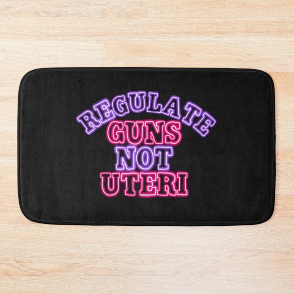 Item preview, Neon Regulate guns not uteri designed and sold by Becky-Marie.