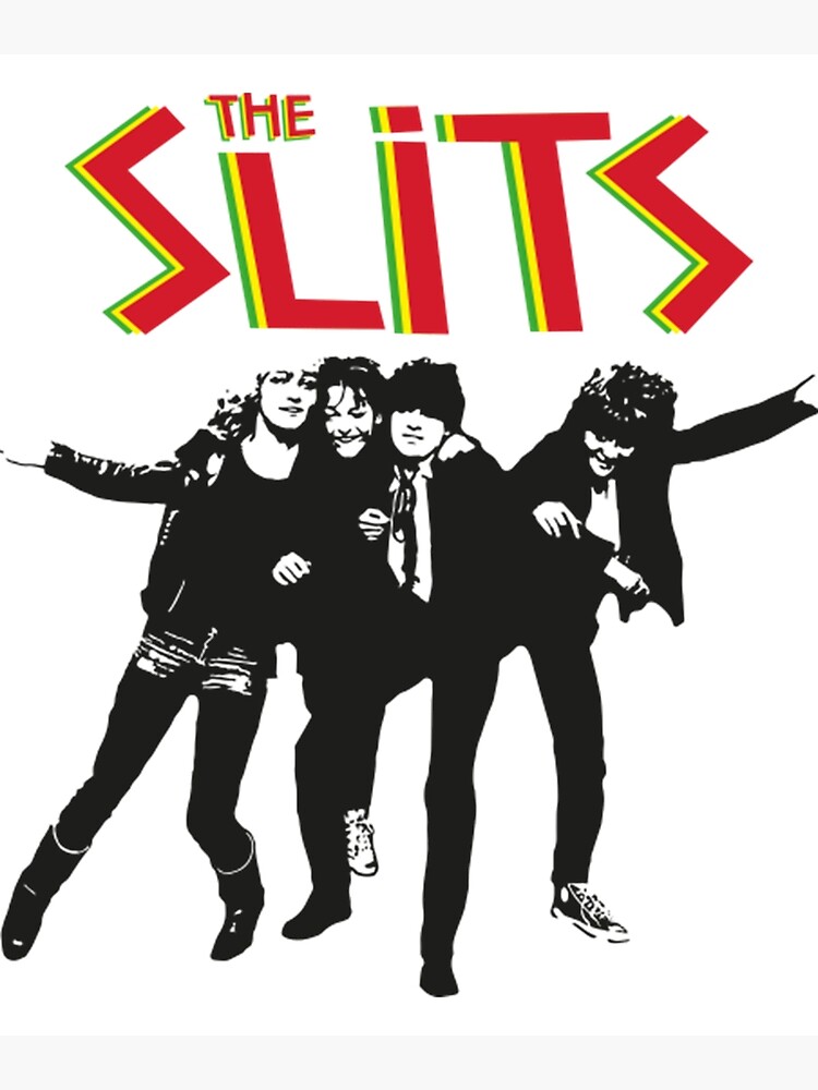 "The Slits" Poster for Sale by BaBChaplin Redbubble