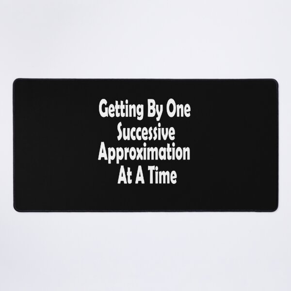Item preview, Getting By One Successive Approximation At A Time designed and sold by SAFREN.