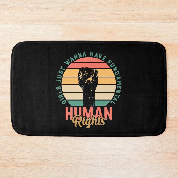 Item preview, Girls Just Want to Have Fundamental Human Rights designed and sold by Smart-Bee.