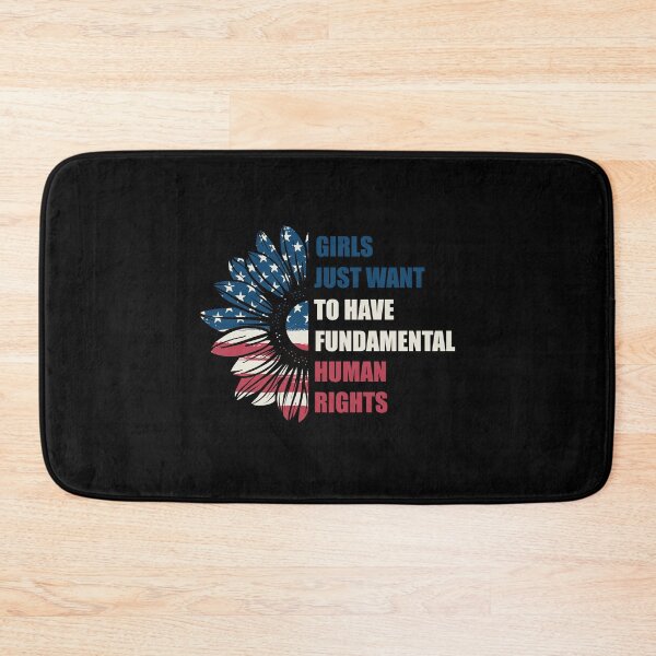 Item preview, Girls Just Want to Have Fundamental Human Rights designed and sold by Smart-Bee.