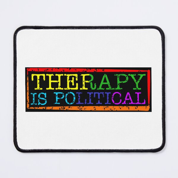 Item preview, Therapy is Political - Rainbow designed and sold by Drcoolbeanz.