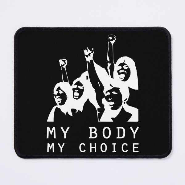Item preview, My Body My Choice designed and sold by HorizonDesignz.