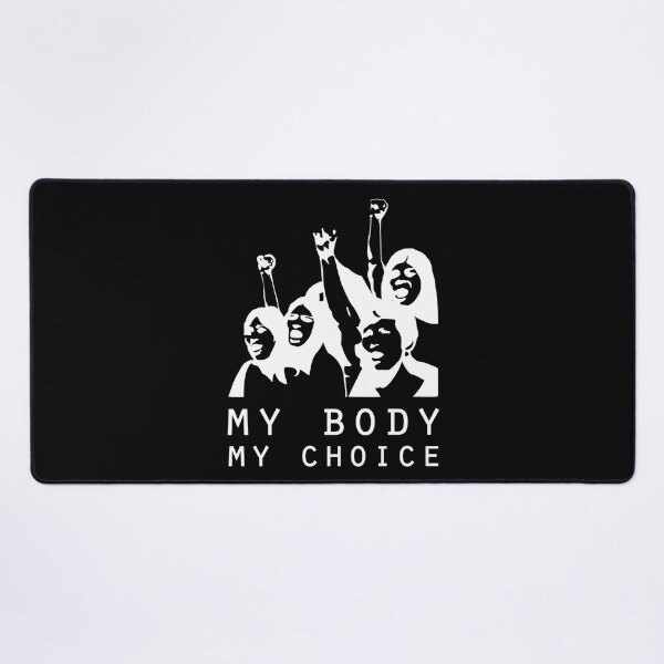 Item preview, My Body My Choice designed and sold by HorizonDesignz.