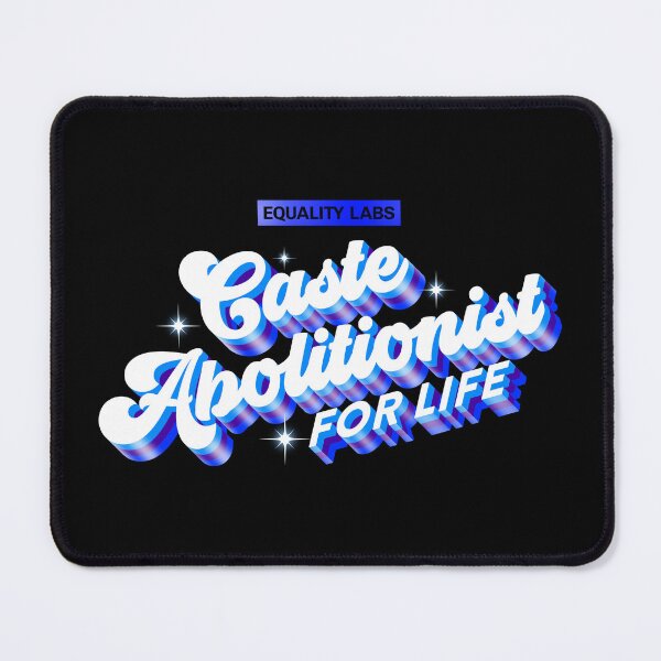 Item preview, Caste Abolitionist For Life designed and sold by EqualityLabs.