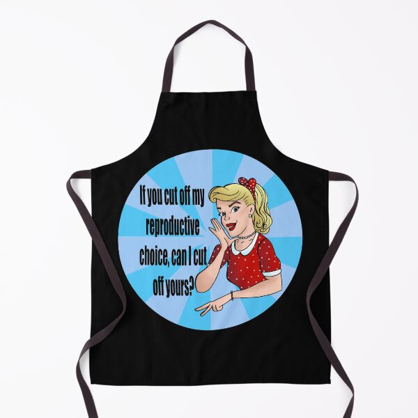 Item preview, If you cut off my reproductive choice can I cut off yours? designed and sold by Shoryotombo.
