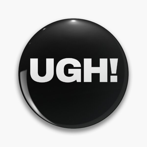 Item preview, UGH ! designed and sold by TheCellDesigns.