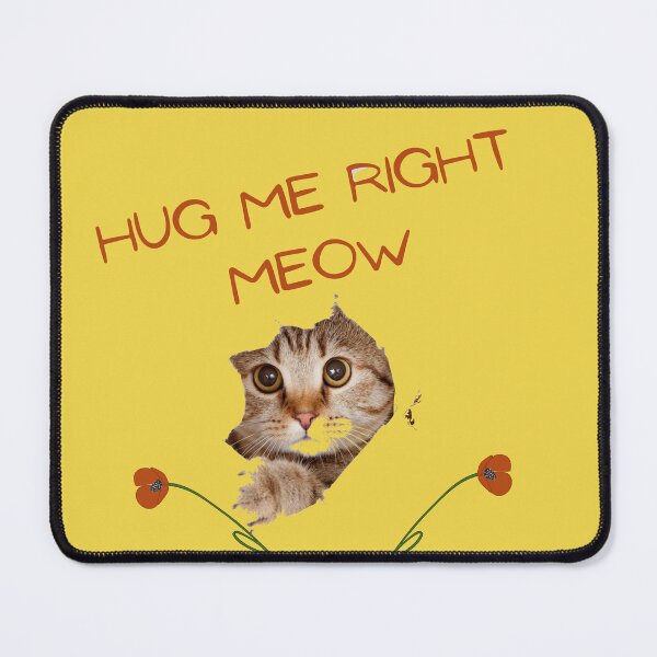 Item preview, Hug Me Right Meow designed and sold by ColorCreation4u.