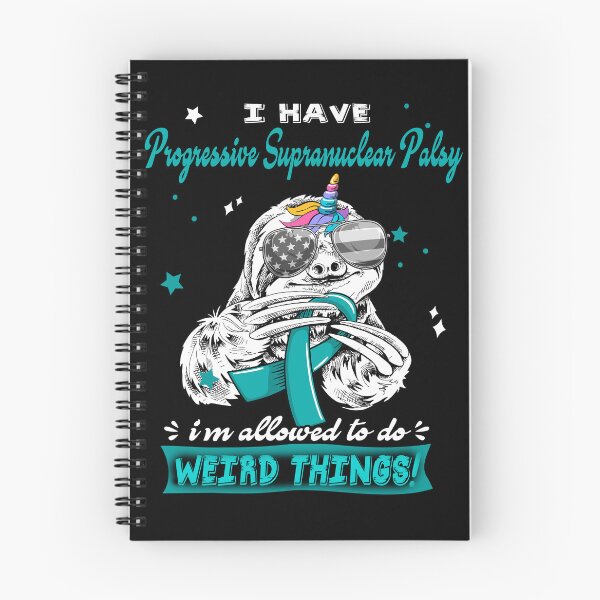 Item preview, Funny Sloth I Have Progressive Supranuclear Palsy I'm Allowed To Do Weird Things designed and sold by Kohend.