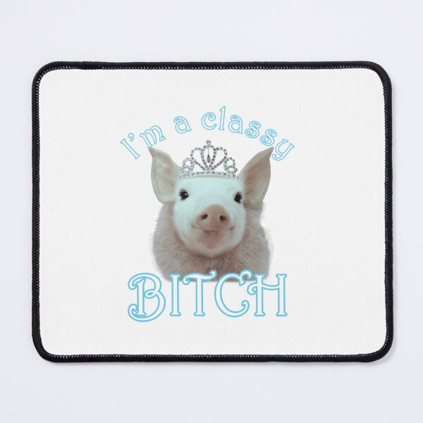 Item preview, Classy bitch piggy designed and sold by Sdos25.
