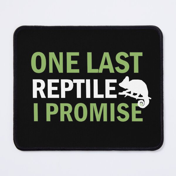 Item preview, one last reptile i promise, funny herpetologist, therapy funny herpetology, herping lovers gift, funny herping quotes design, reptiles rules, funny gifts ideas for herping designed and sold by adjamine.