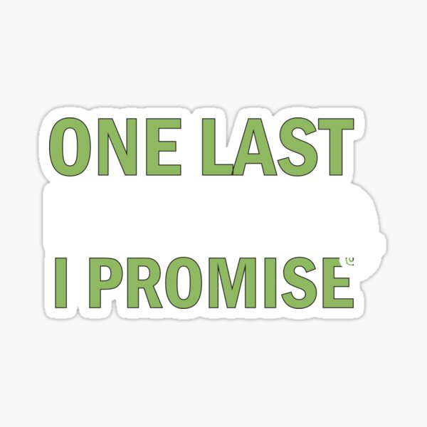 Item preview, one last reptile i promise, funny herpetologist, therapy funny herpetology, herping lovers gift, funny herping quotes design, reptiles rules, funny gifts ideas for herping designed and sold by adjamine.