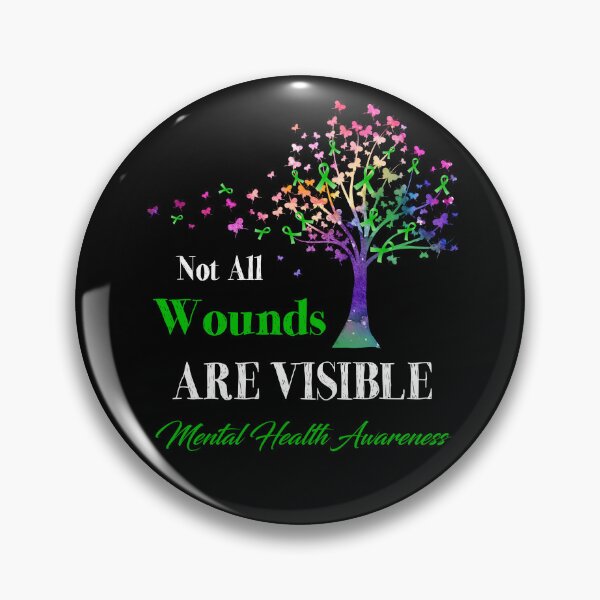 Item preview, Not All Wounds Are Visible Mental Health Awareness designed and sold by Hatjar.