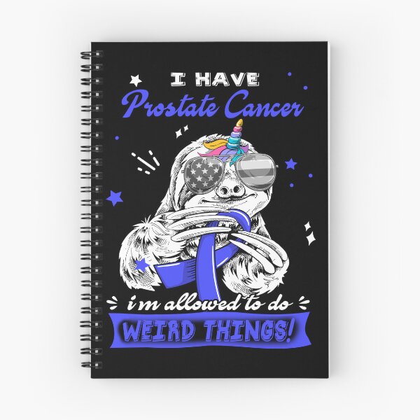 Item preview, Funny Sloth I Have Prostate Cancer I'm Allowed To Do Weird Things designed and sold by Kohend.