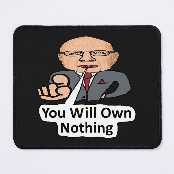 Item preview, The Great Reset - You Will Own Nothing designed and sold by Mark-Ewbie.